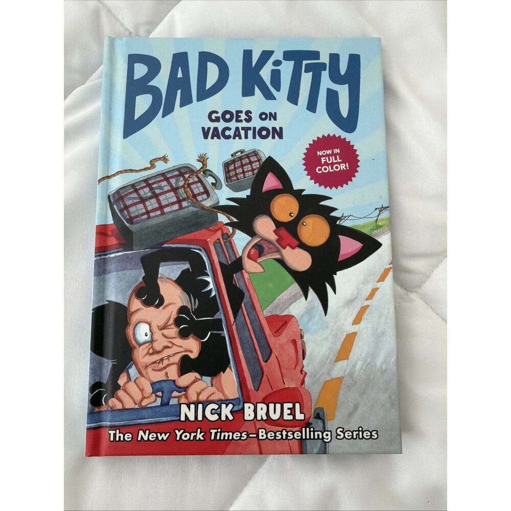 Bad Kitty Goes on Vacation Hardcover by Nick Bruel: First Edition,2020